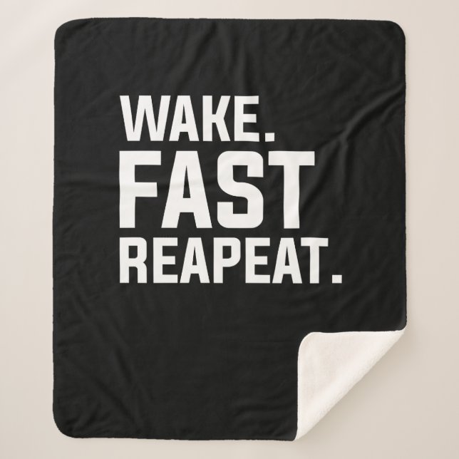 Funny Wake Fast Repeat Graphic Sarcastic  Sherpa Blanket (Front)