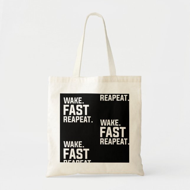 Funny Wake Fast Repeat Graphic Sarcastic  Tote Bag (Front)