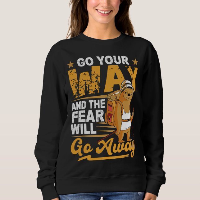 Funny Wandering Sloth With Saying Sweatshirt (Front)