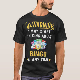 Funny Warning Bingo T-Shirt