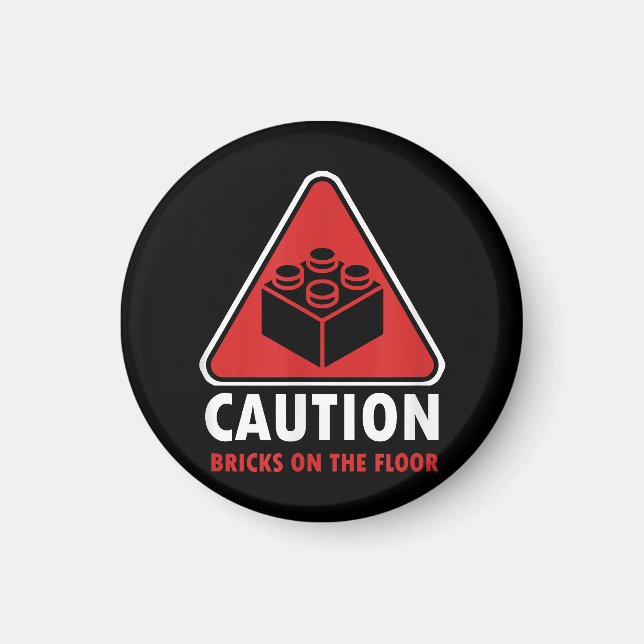 Funny Warning Caution Building Blocks Bricks On Fl Magnet (Front)