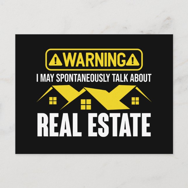 Funny Warning Real Estate Realtor Quote Postcard (Front)
