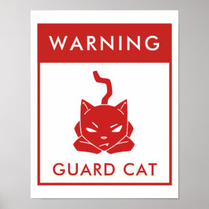 Funny Warning Sign   Guard Cat   Red Poster
