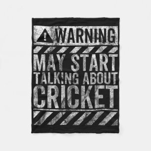 Funny Warning Sign May Start Talking About Cricket Fleece Blanket
