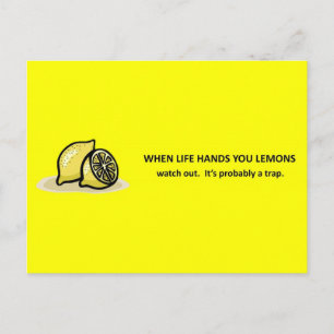 Funny Warning Trap When Life Gives You Lemons Postcard