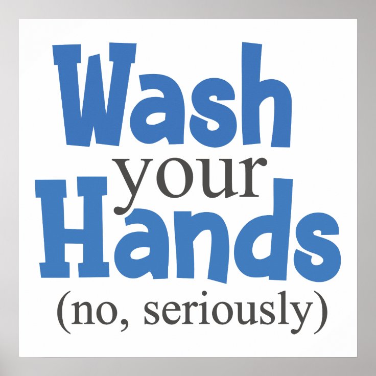 Funny Wash Your Hands Bathroom Hygiene Sign | Zazzle