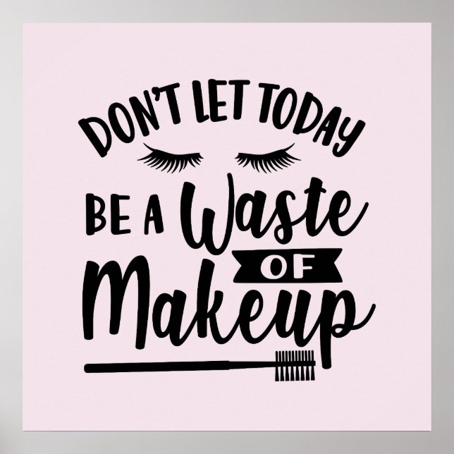 funny waste makeup Artist word art Poster (Front)