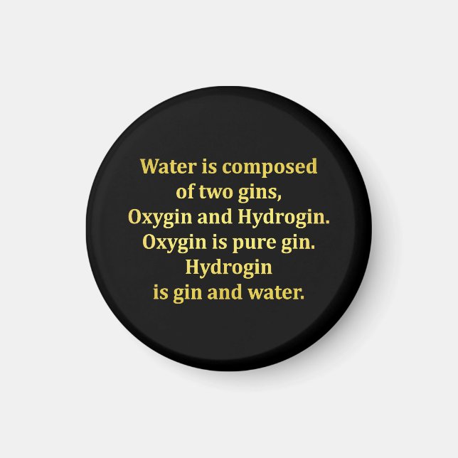 Funny Water and Gin Joke Magnet (Front)