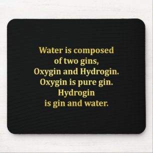 Funny Water and Gin Joke Mouse Pad
