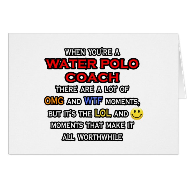 Funny Water Polo Coach ... OMG WTF LOL (Front Horizontal)