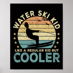 Funny Water Ski Kid Water Sports Water Skiing Poster