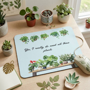Funny Watercolor Plant Lover Houseplant Mouse Pad