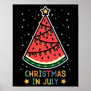 Funny Watermelon Christmas In July Women Men Poster