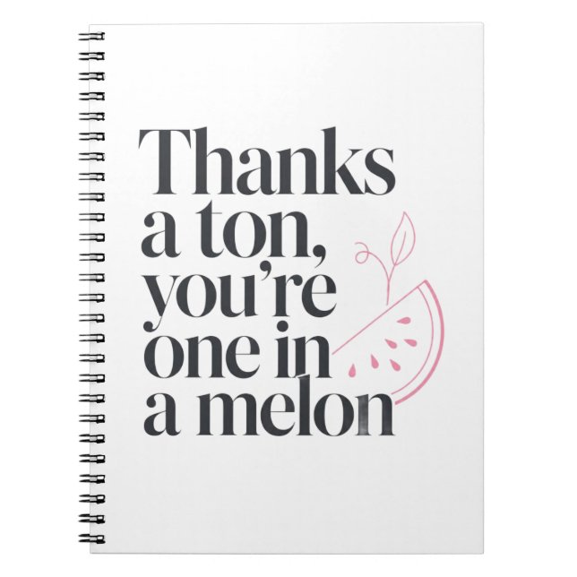 Funny Watermelon Coworker New Job Quote Notebook (Front)