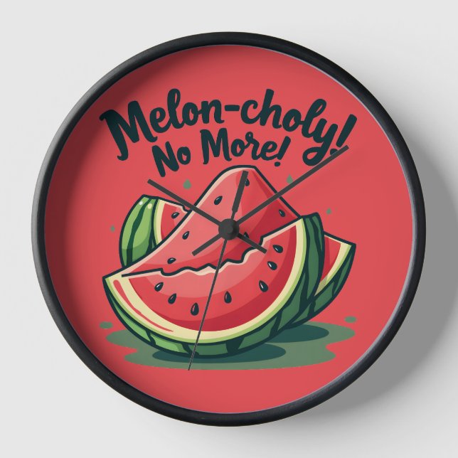 Funny Watermelon Pun "Melon-choly No More"  Clock (Front)