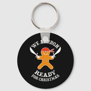 Funny We Arrrgh Ready For Christmas Pirate Gingerb Key Ring