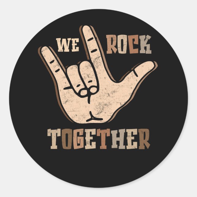 Funny We Rock Together Hands Sign Language Distres Classic Round Sticker (Front)