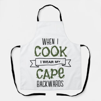 Funny Wear My Cape Backwards Cook Baking Apron