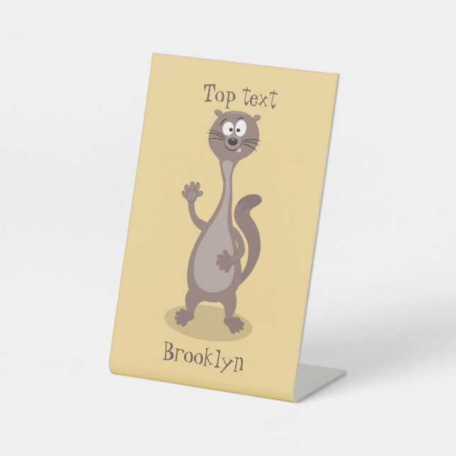 Funny weasel cartoon illustration  pedestal sign (Front)