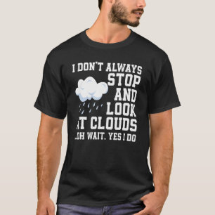 Funny Weather Watcher Saying Meteorologist Storm C T-Shirt