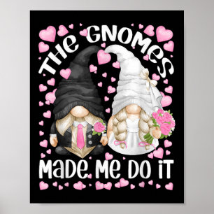 Funny Wedding Bride And Groom Motif The Gnomes Mad Poster