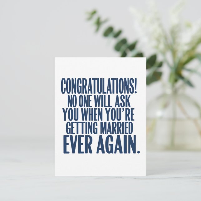 Funny Wedding Engagement Congratulations Married Invitation (Standing Front)