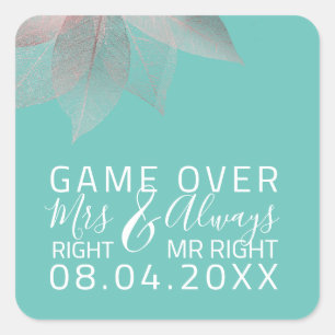 Funny Wedding Mrs Right Always Mr Right Game Over Square Sticker