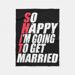 Funny Wedding Sarcastic Groom Bride Engagement Wed Fleece Blanket