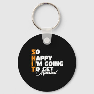 Funny Wedding Sarcastic Groom Bride Engagement Wed Key Ring