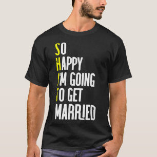 Funny Wedding Sarcastic Groom Bride Engagement Wed T-Shirt