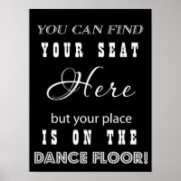 Funny Wedding sign reception dance and seat