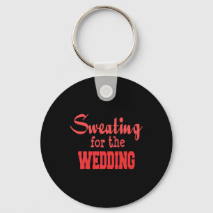 Funny Wedding Workout Premium - Bride Groom Marria Key Ring