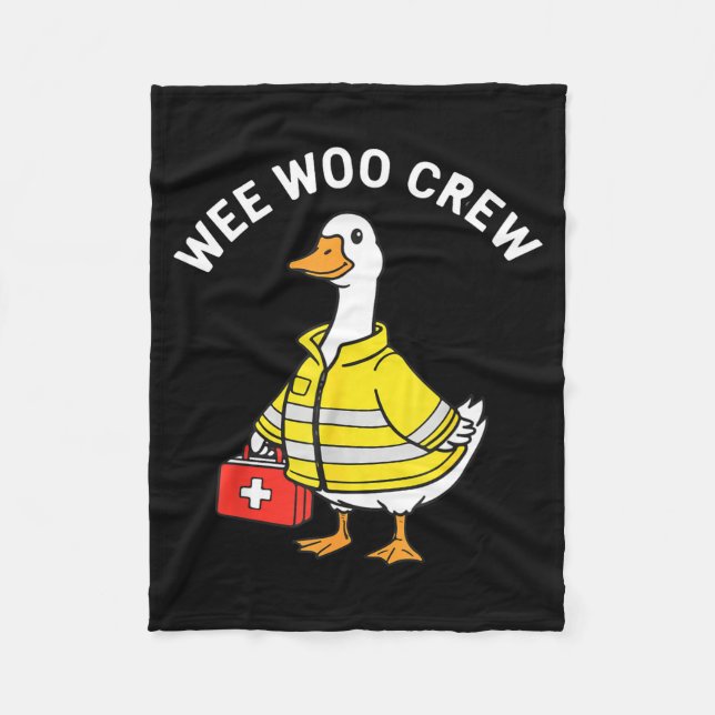 Funny Wee Woo Crew Goose Emt Paramedic Firefighter Fleece Blanket (Front)
