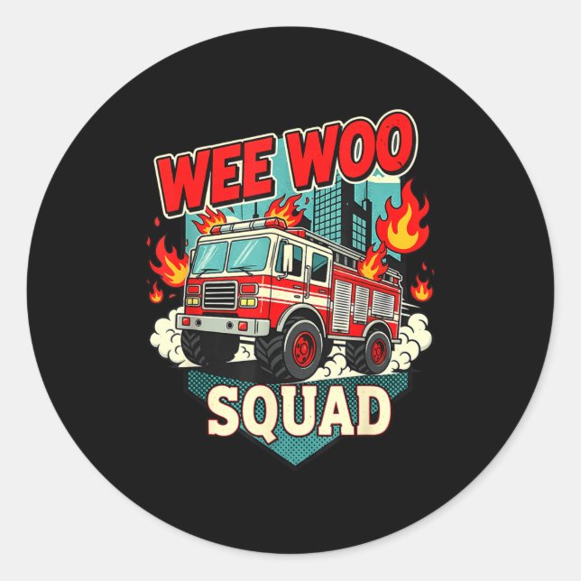 Funny Wee Woo Squad Fire Department Firefighter Fi Classic Round Sticker (Front)