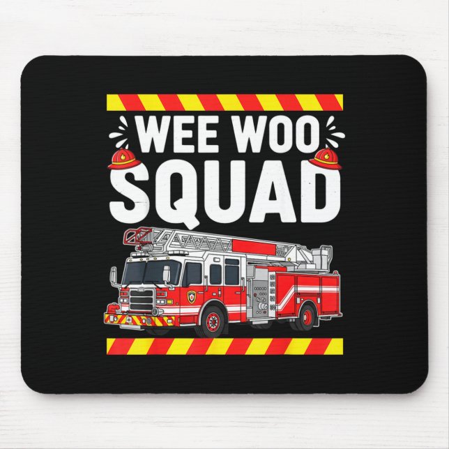 Funny Wee Woo Squad Fire Department Firefighter Fi Mouse Pad (Front)