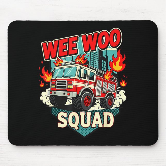 Funny Wee Woo Squad Fire Department Firefighter Fi Mouse Pad (Front)