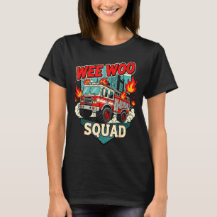 Funny Wee Woo Squad Fire Department Firefighter Fi T-Shirt