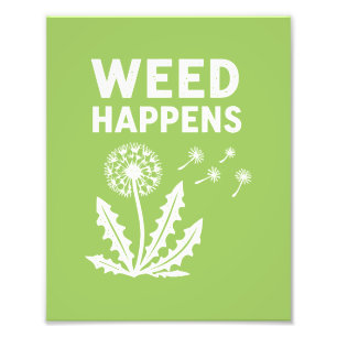 Funny Weed Happens Vintage Dandelion Ink Stamp Art Photo Print