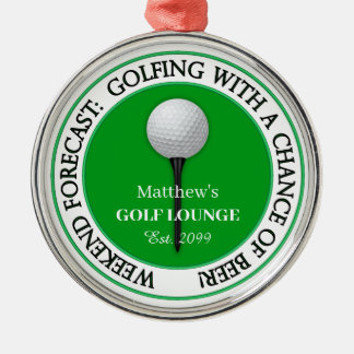 Funny Weekend Golf Lounge / Bar Metal Ornament