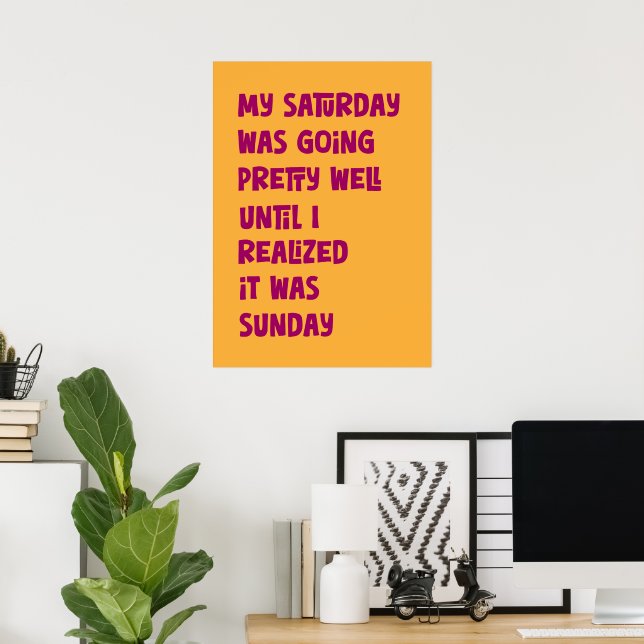 Funny Weekend  Poster (Home Office)