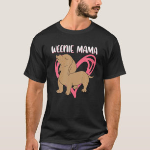 Funny Weenie Mama Weiner Dog Dachshund Fur Parent T-Shirt