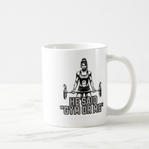 Funny Weightlifting Bodybuilding Saying For Women Coffee Mug