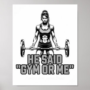 Funny Weightlifting Bodybuilding Saying For Women Poster