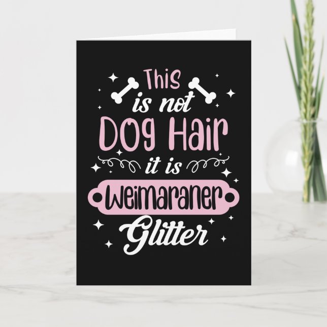 Funny Weimaraner Dog Gift Idea Card (Front)