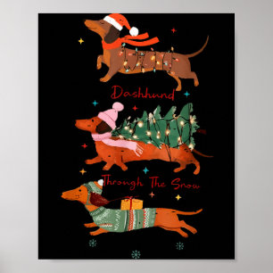 Funny Weiner Dog Dachshund Through The Snow Merry  Poster