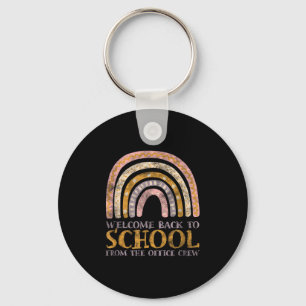 Funny Welcome Back To School From The Office Crew Key Ring