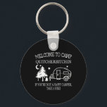 Funny Welcome To Camp Quitcherin Black Uni Adult C Key Ring<br><div class="desc">Funny Welcome To Camp Quitcherin Black Uni Adult Clic Fit Modern Crew Neck Short Sleeve Small Camping</div>