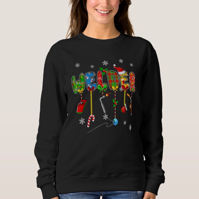 Funny Welder Christmas Holiday Pyjamas Xmas Graphi Sweatshirt (Front)