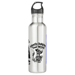 funny Welder welding  Silently Judging Your Welds  710 Ml Water Bottle