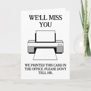 Funny We'll Miss You Office Retirement new Job Card